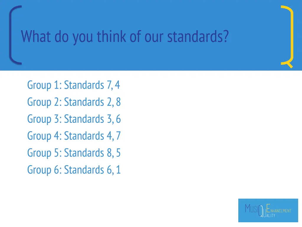 what do you think of our standards 2