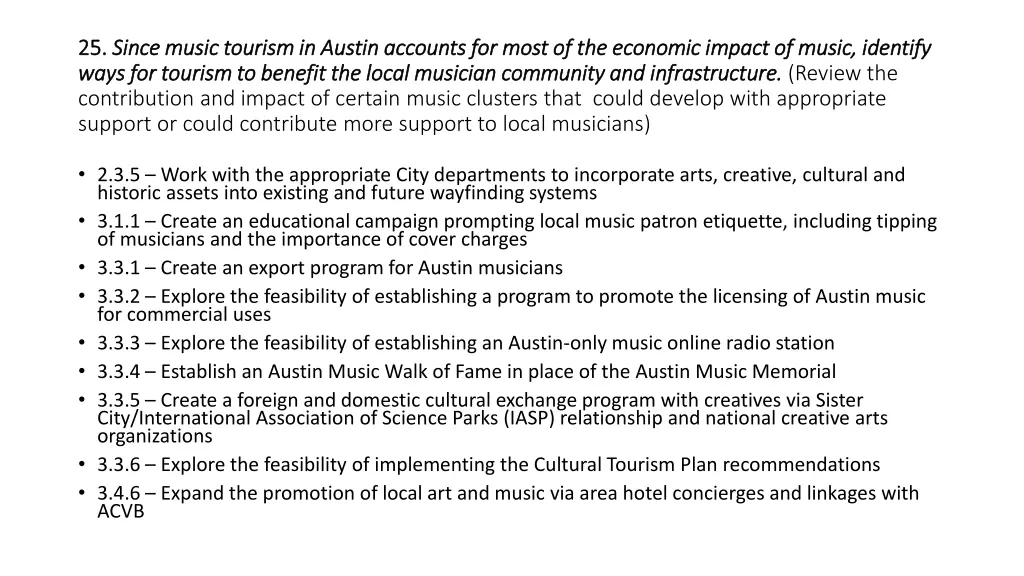 25 25 since music tourism in austin accounts