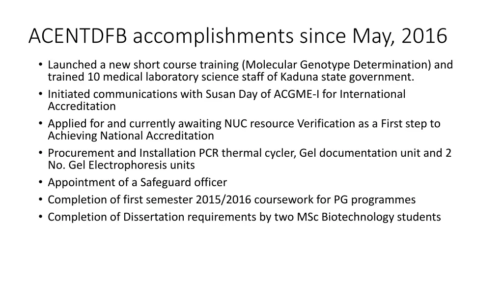 acentdfb accomplishments since may 2016