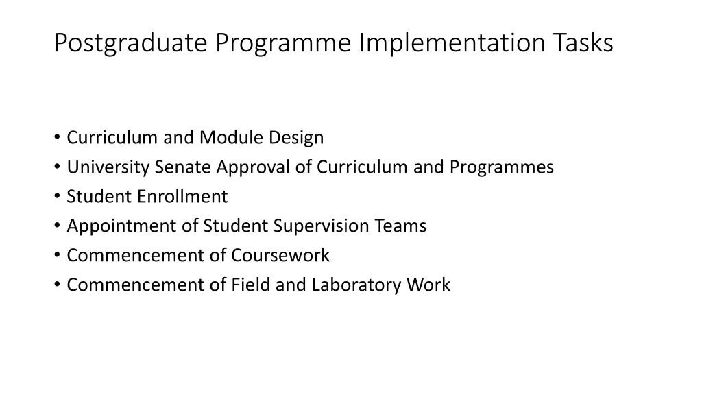 postgraduate programme implementation tasks