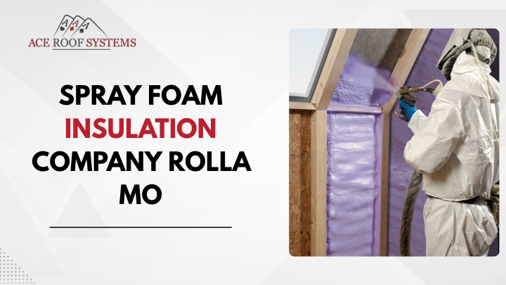 spray foam insulation company rolla mo