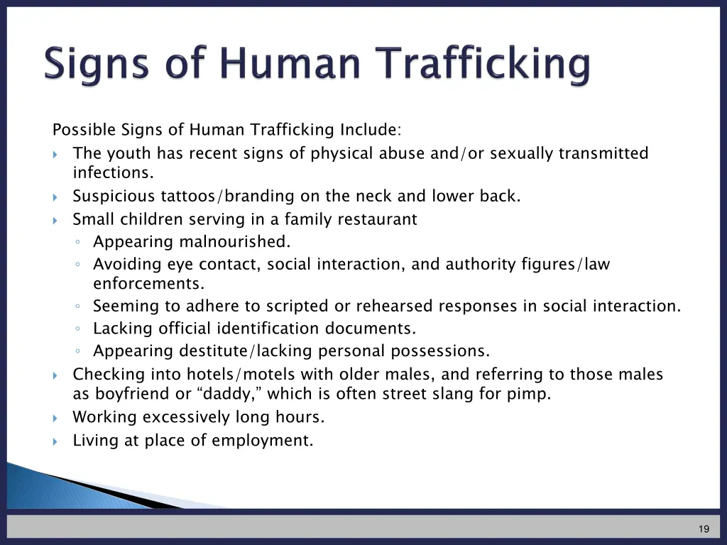 possible signs of human trafficking include