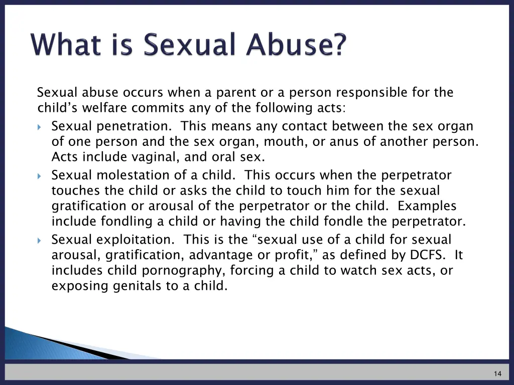 sexual abuse occurs when a parent or a person