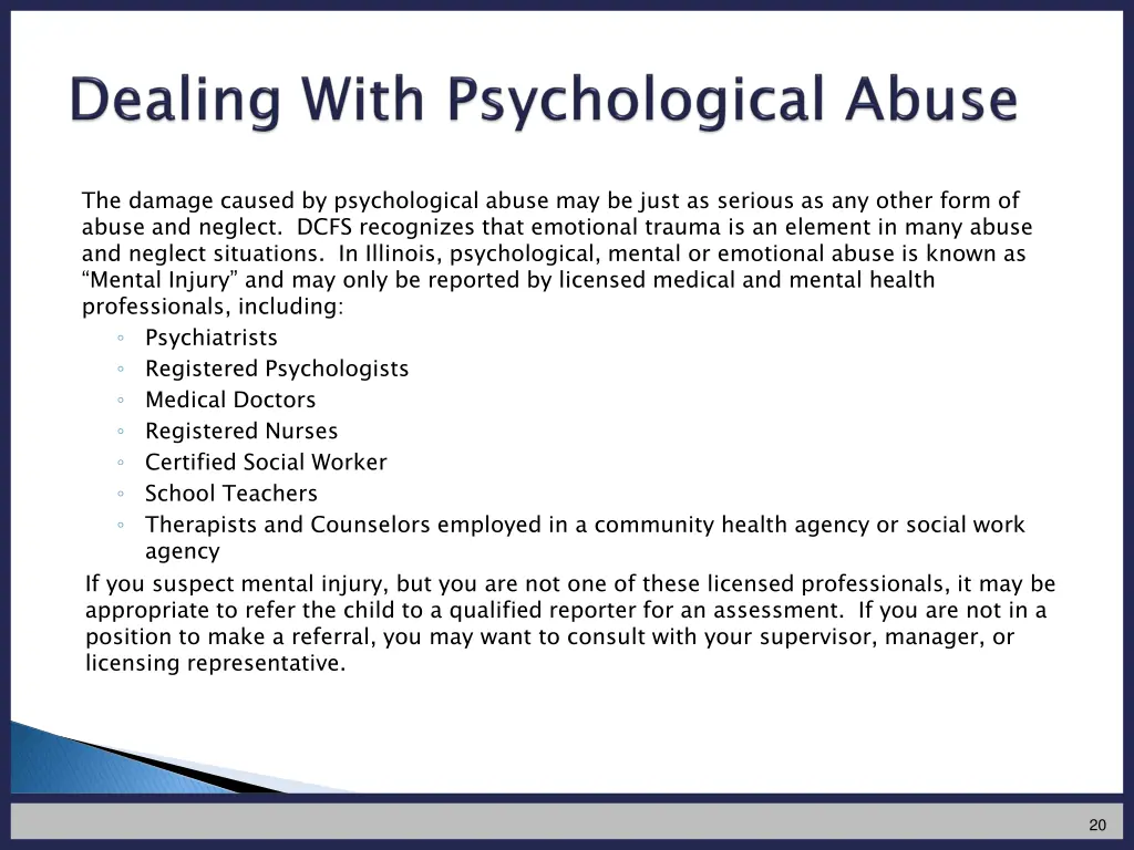 the damage caused by psychological abuse