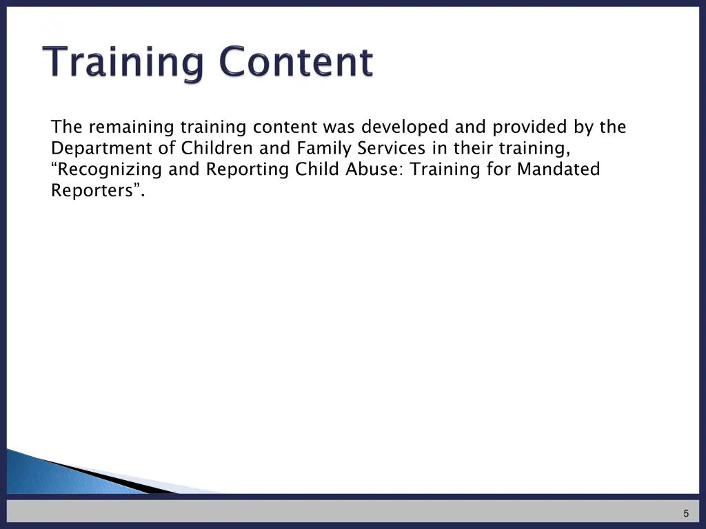 the remaining training content was developed