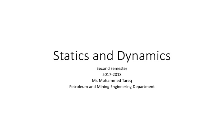 statics and dynamics