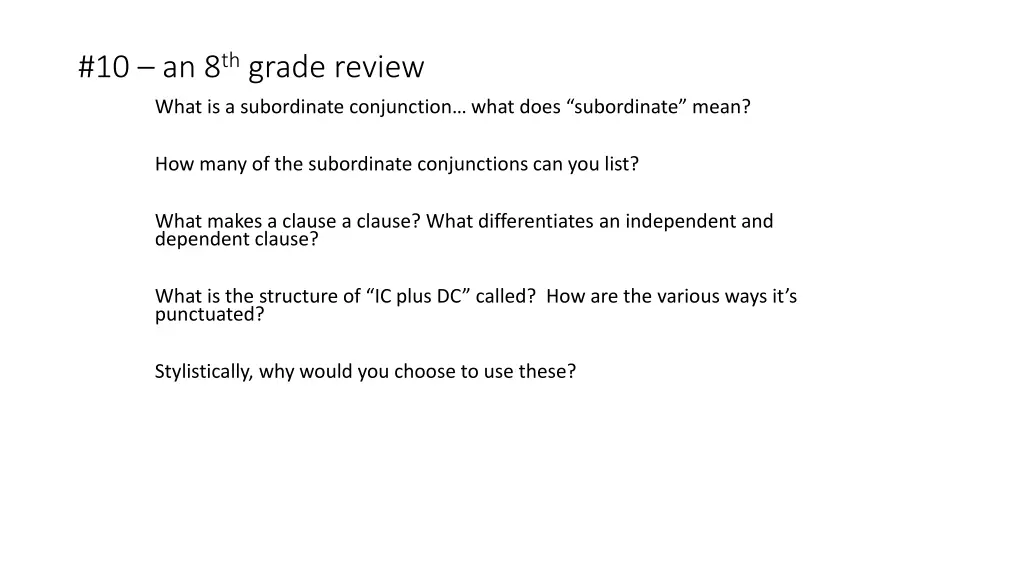 10 an 8 th grade review