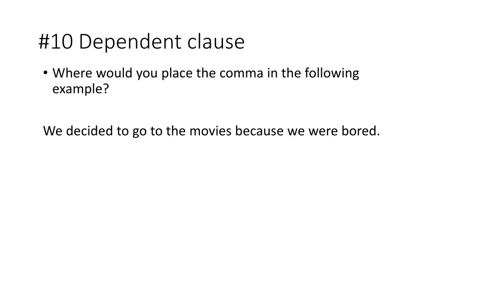 10 dependent clause 2