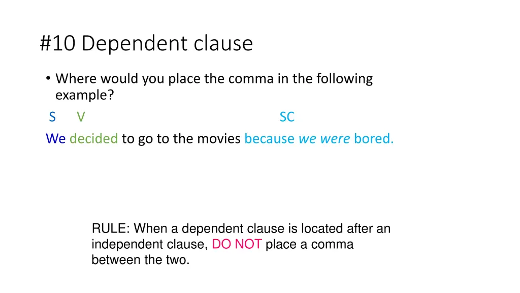 10 dependent clause 3