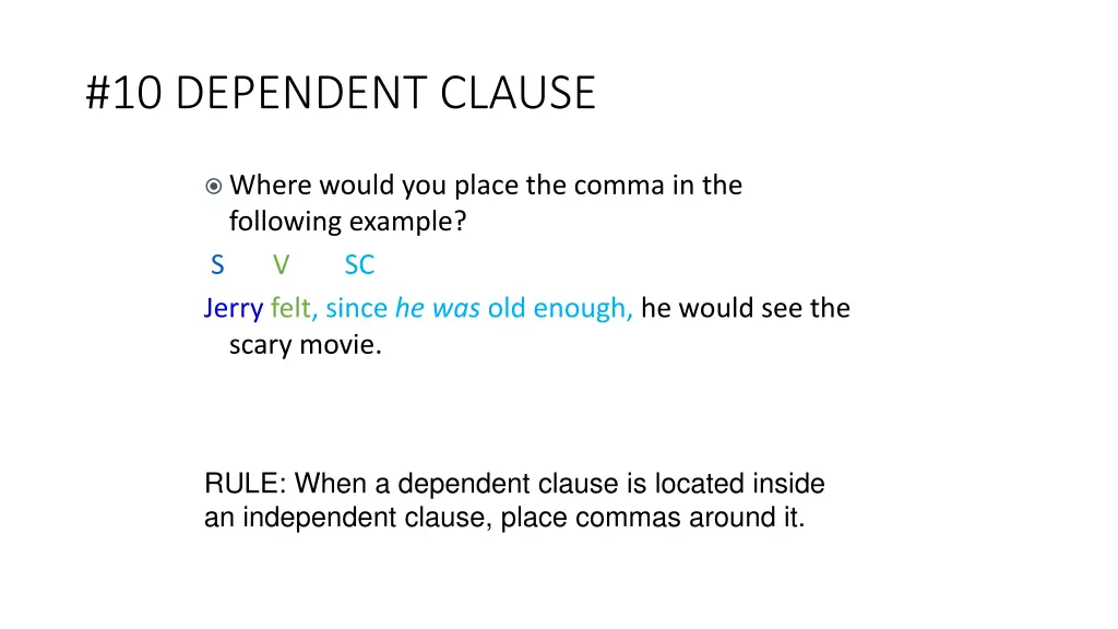 10 dependent clause 5