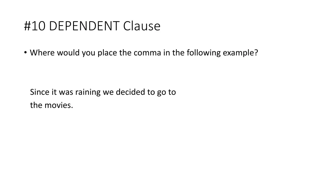 10 dependent clause