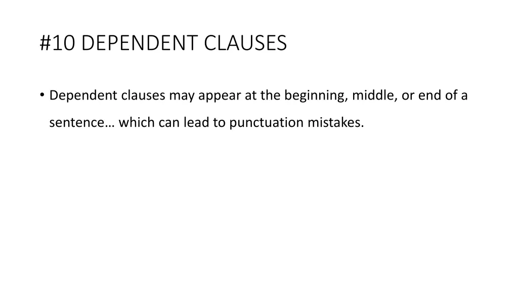 10 dependent clauses