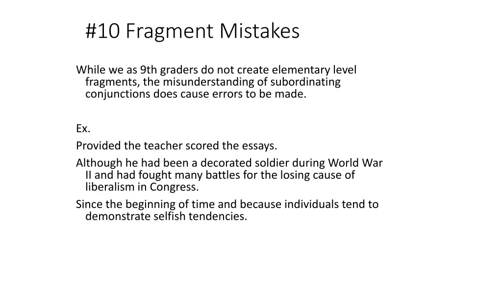 10 fragment mistakes