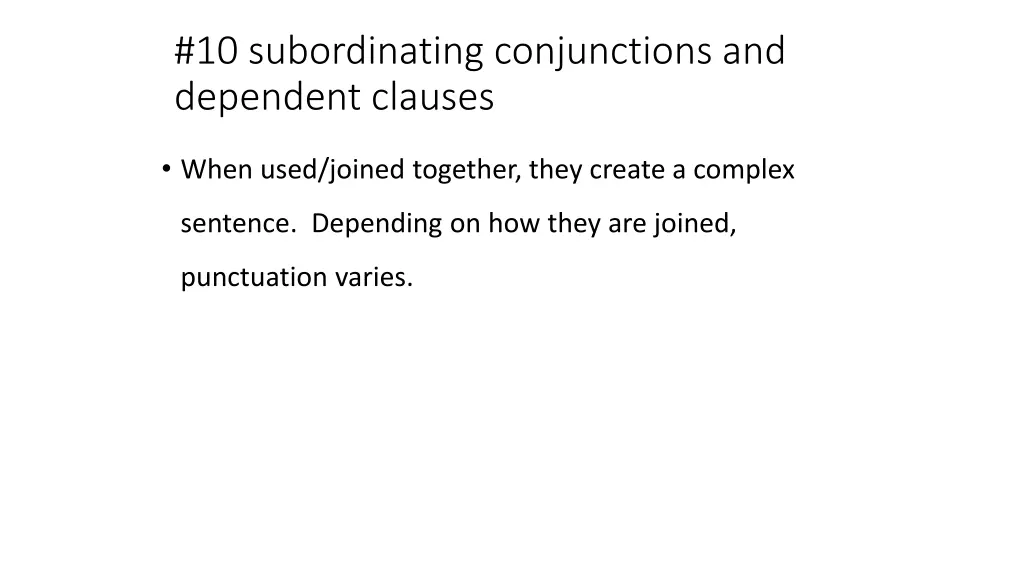 10 subordinating conjunctions and dependent 2