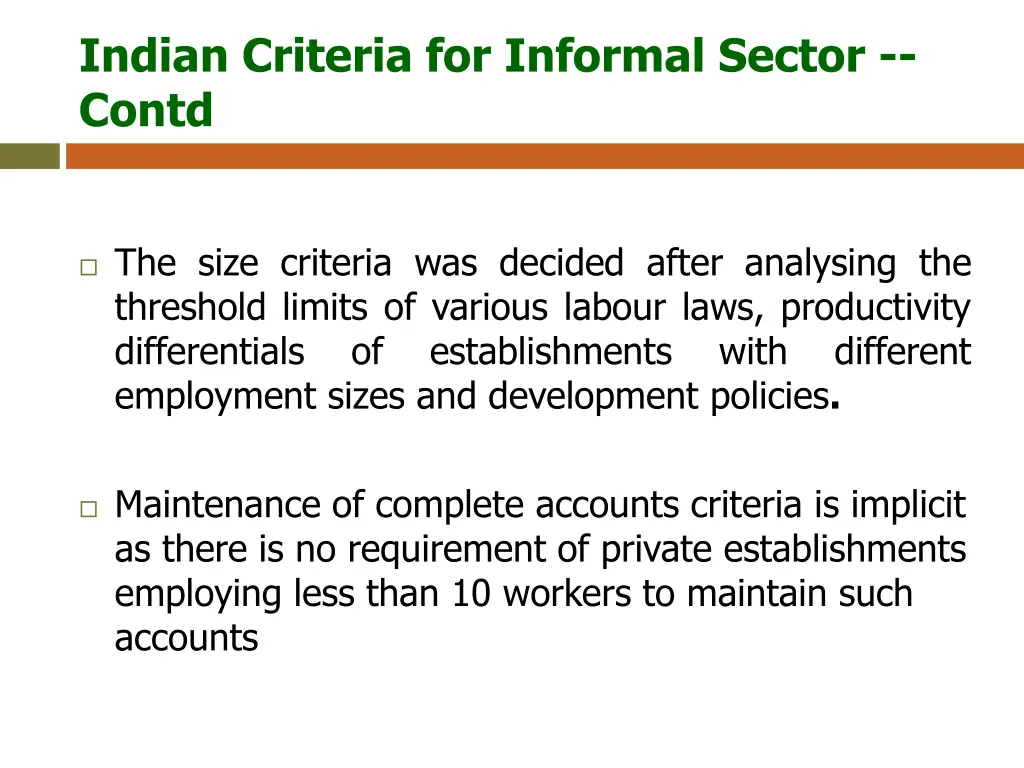 indian criteria for informal sector contd