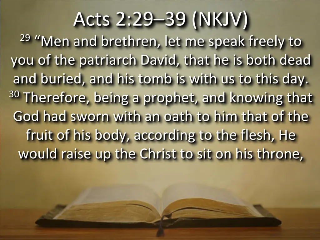 acts 2 29 39 nkjv 29 men and brethren