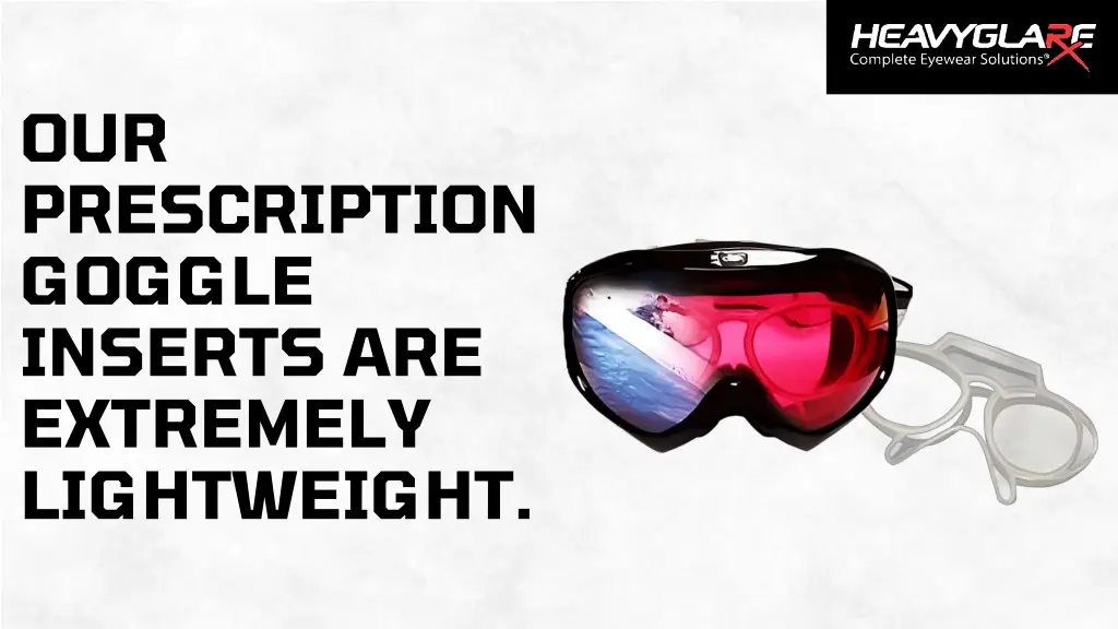 our prescription goggle inserts are extremely