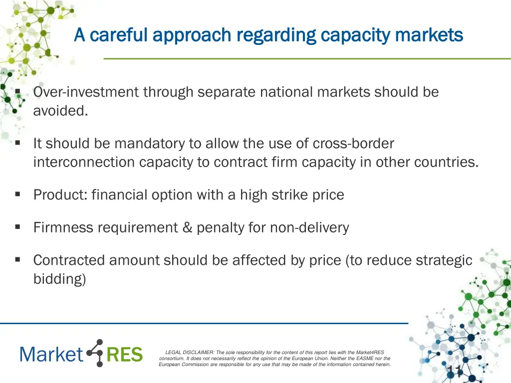 a careful approach regarding capacity markets