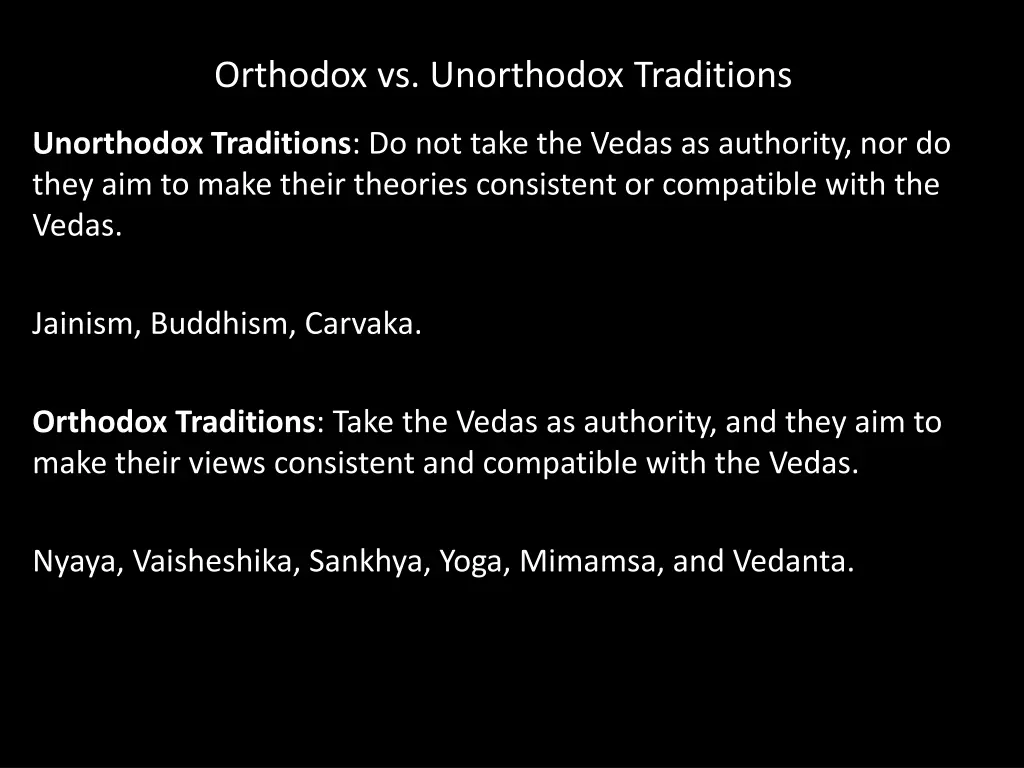 orthodox vs unorthodox traditions