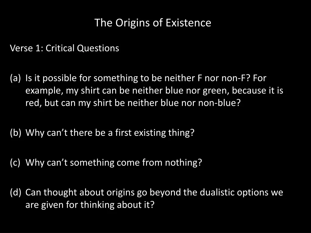 the origins of existence 1