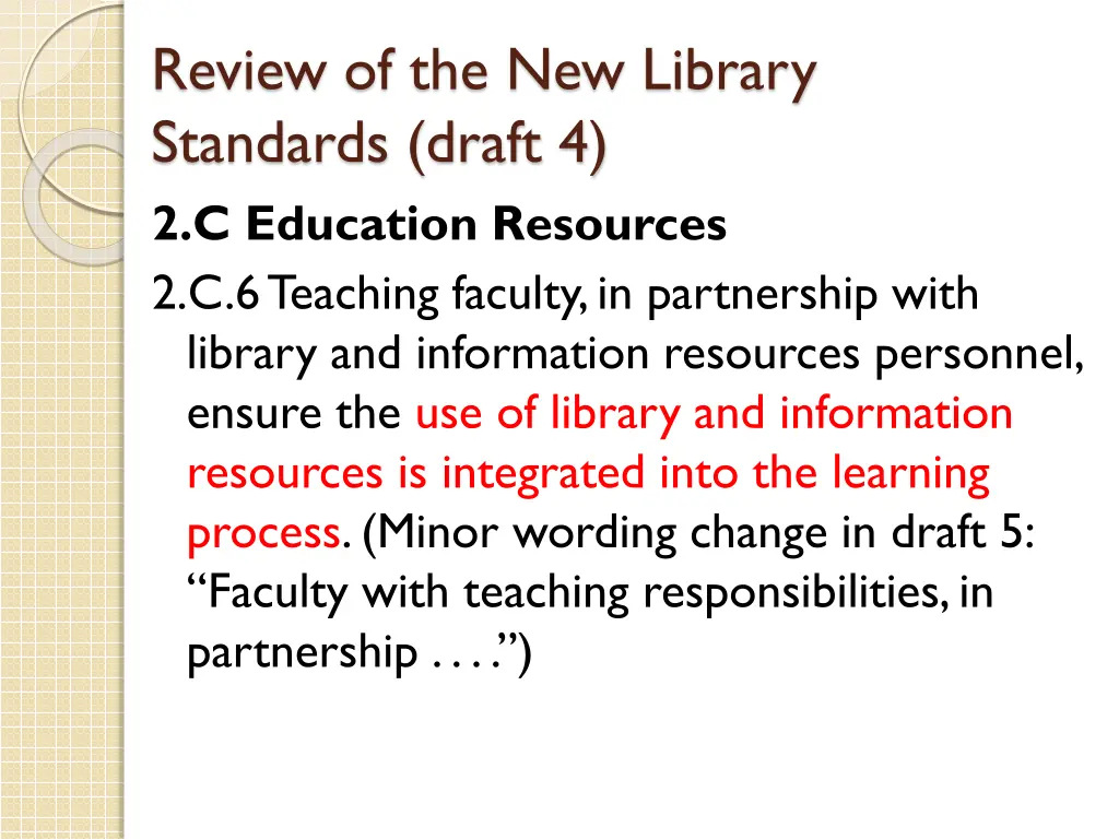 review of the new library standards draft 1