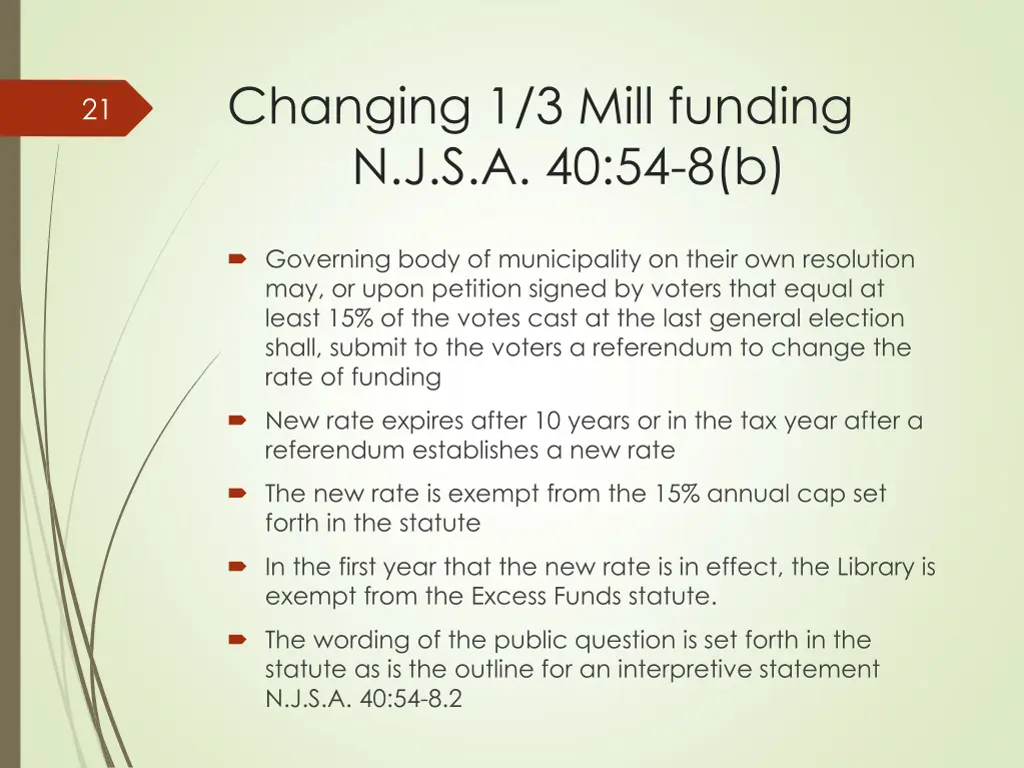 changing 1 3 mill funding n j s a 40 54 8 b