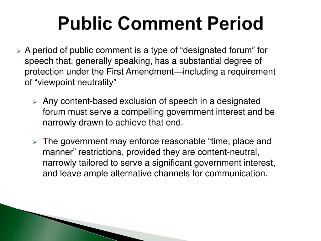 a period of public comment is a type