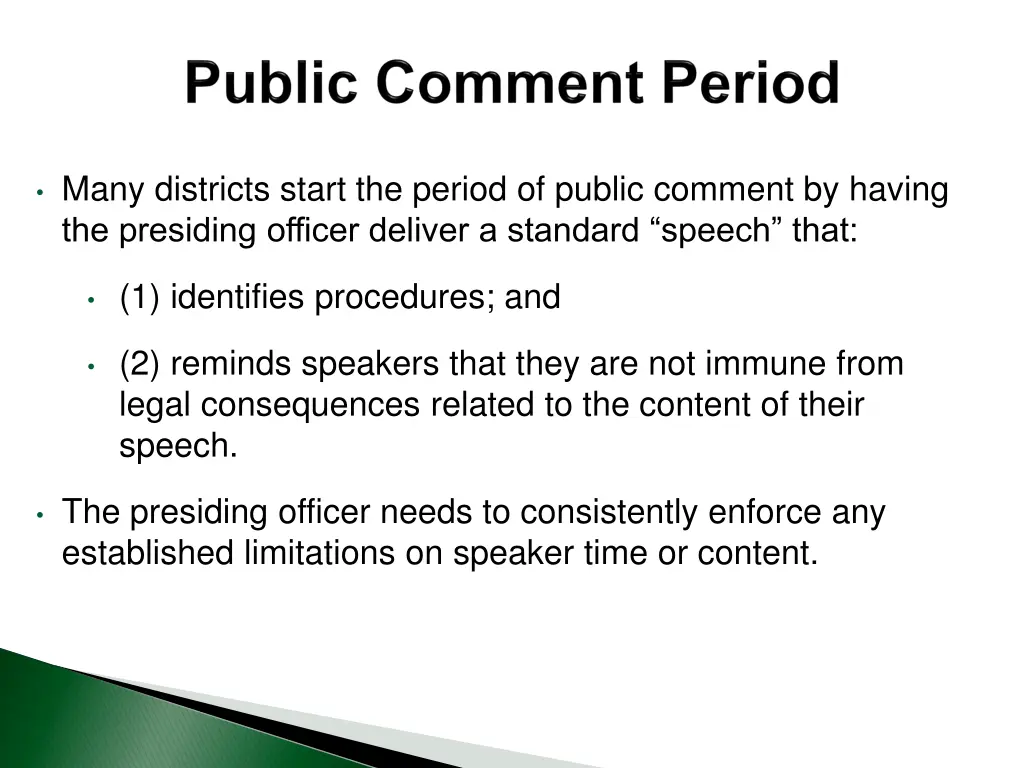 many districts start the period of public comment