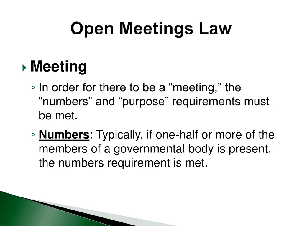 meeting in order for there to be a meeting