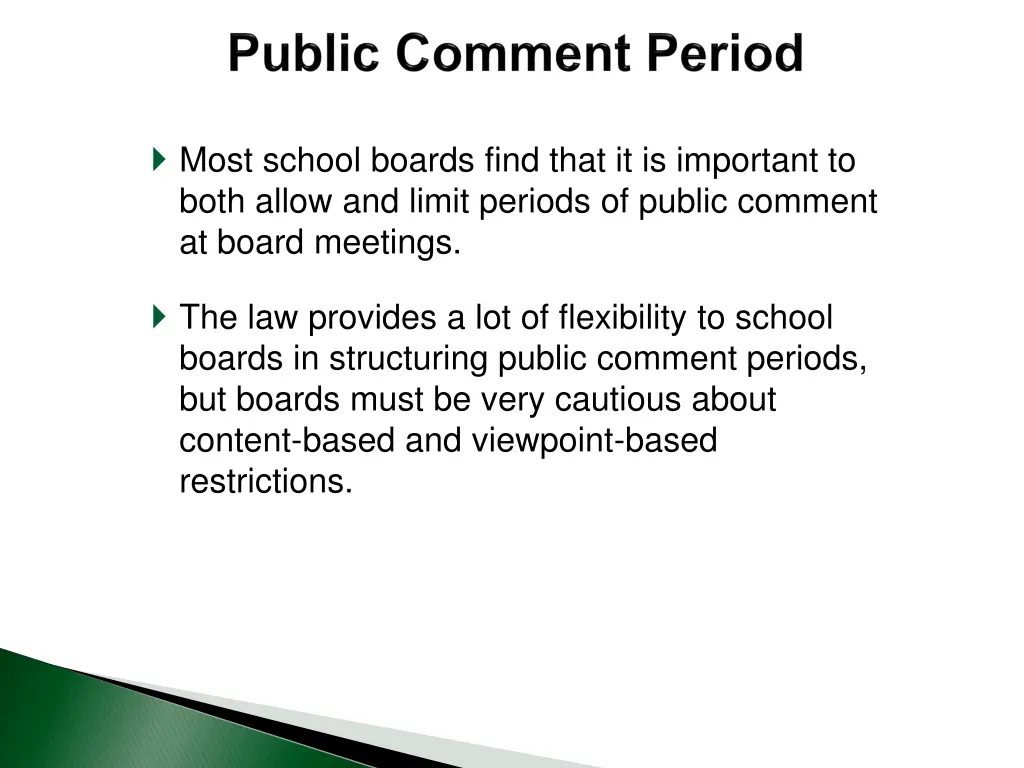 most school boards find that it is important