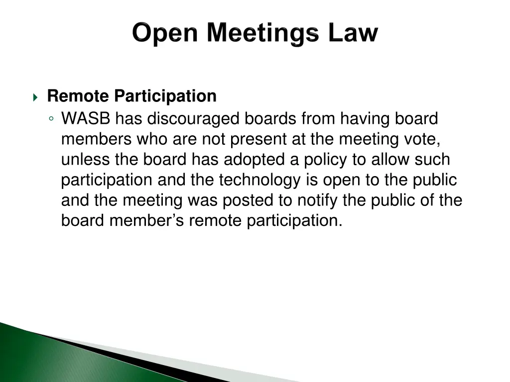 remote participation wasb has discouraged boards