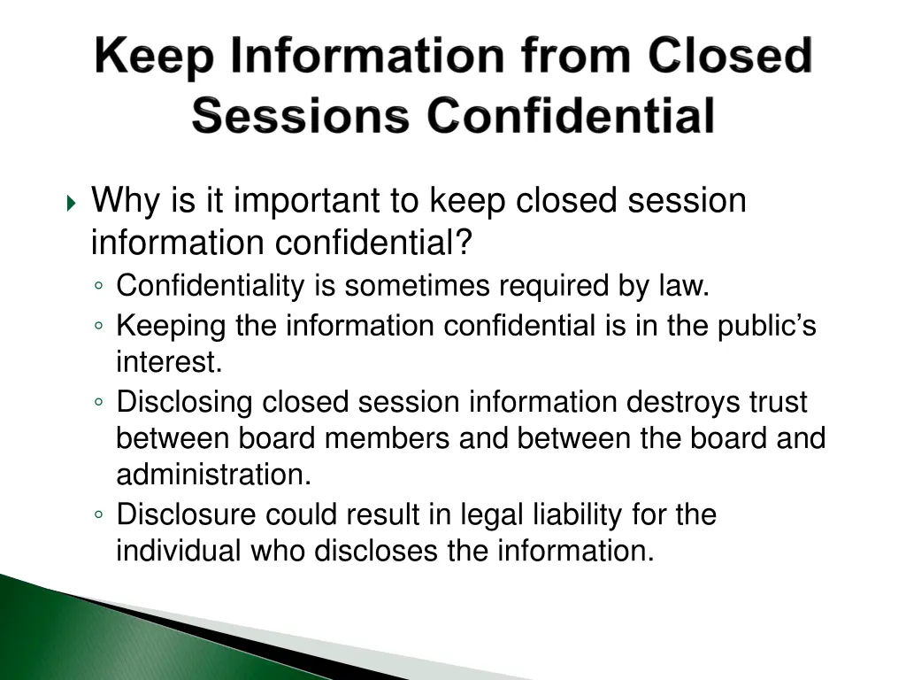 why is it important to keep closed session