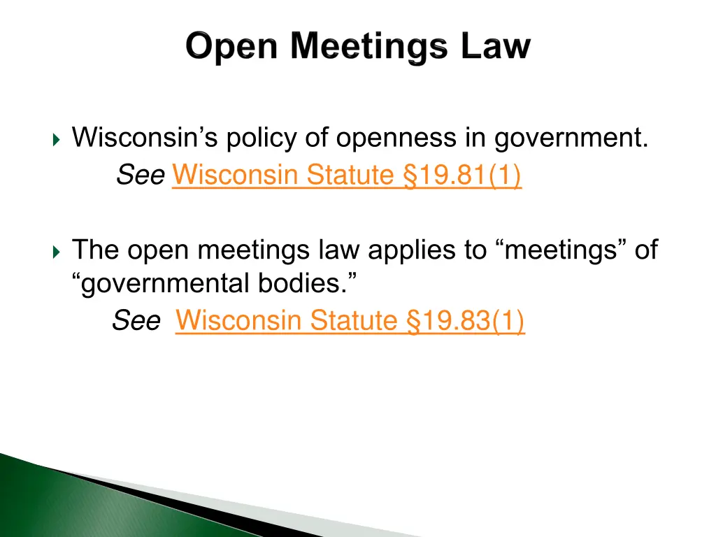 wisconsin s policy of openness in government