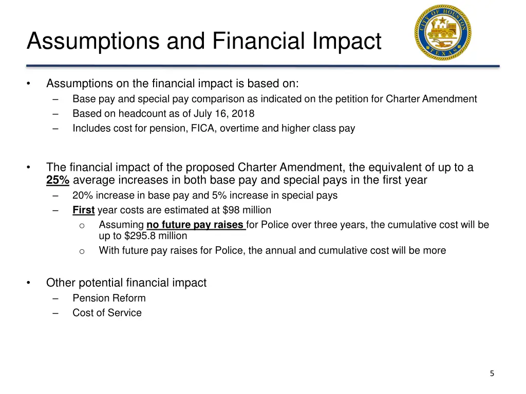 assumptions and financial impact