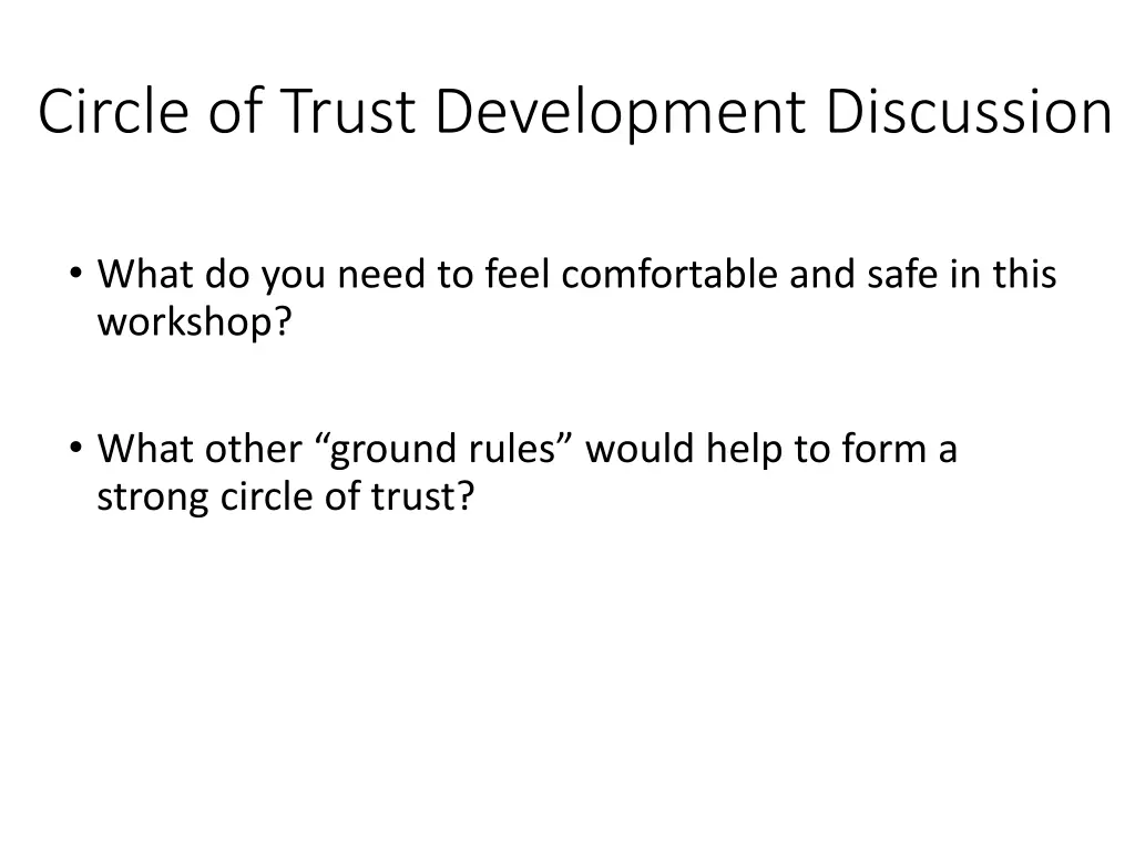 circle of trust development discussion