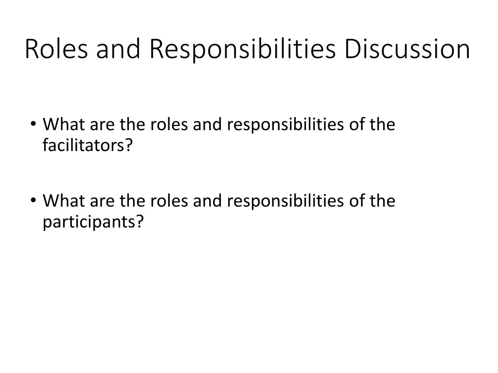 roles and responsibilities discussion