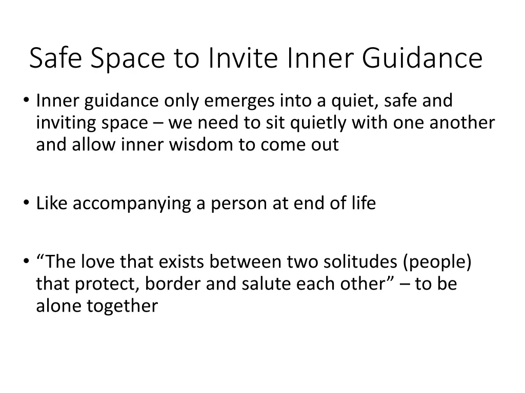 safe space to invite inner guidance