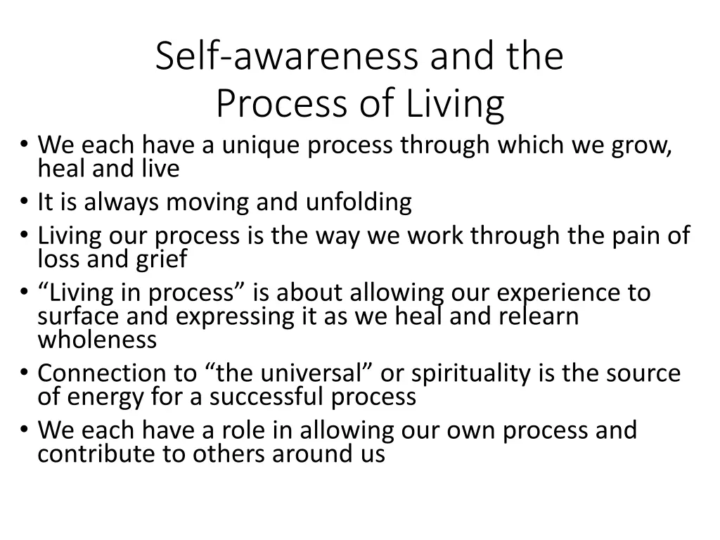 self awareness and the process of living