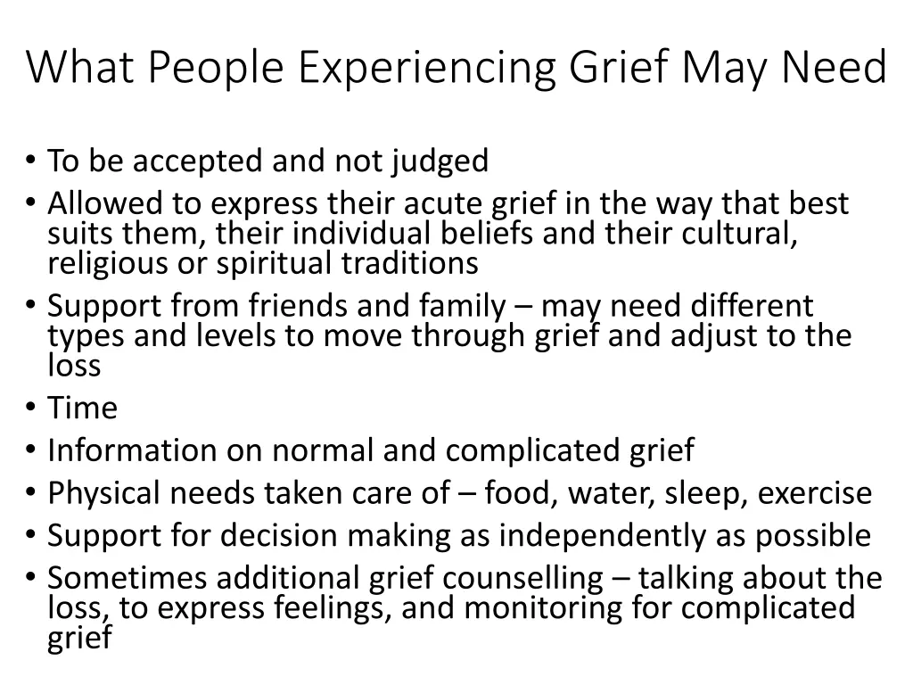 what people experiencing grief may need