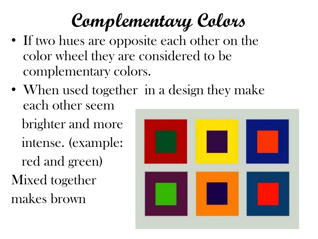 complementary colors if two hues are opposite