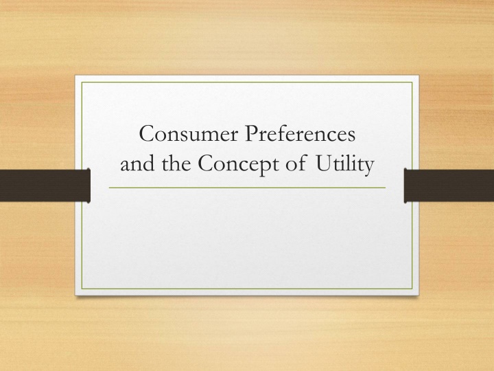 consumer preferences and the concept of utility