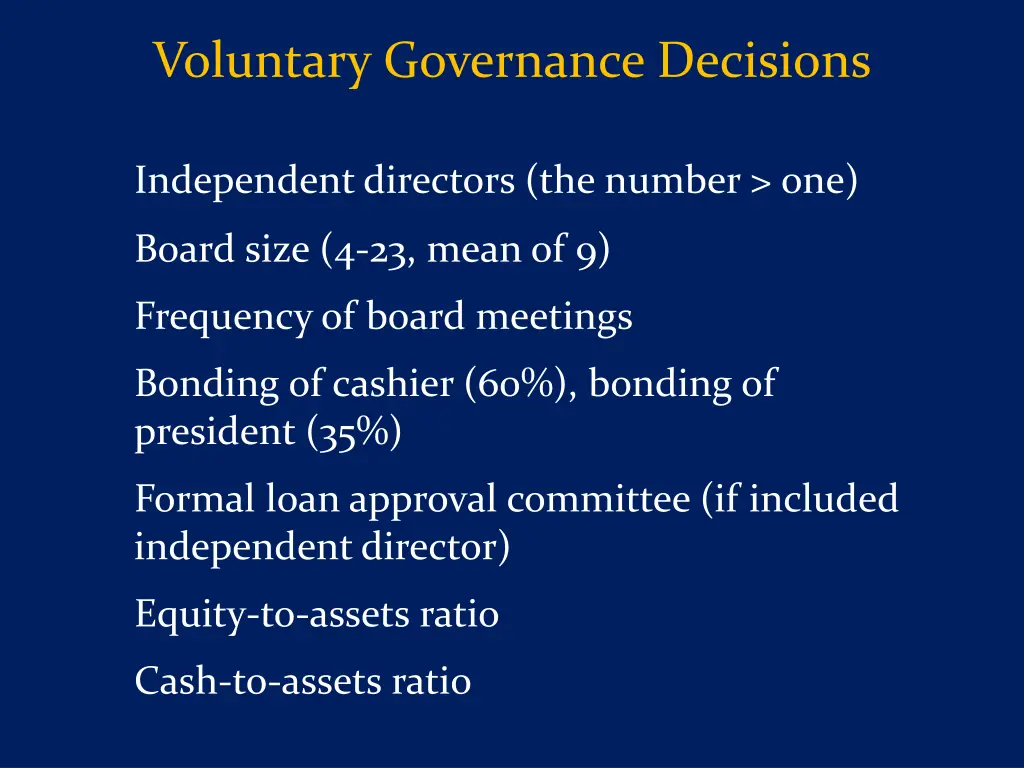 voluntary governance decisions