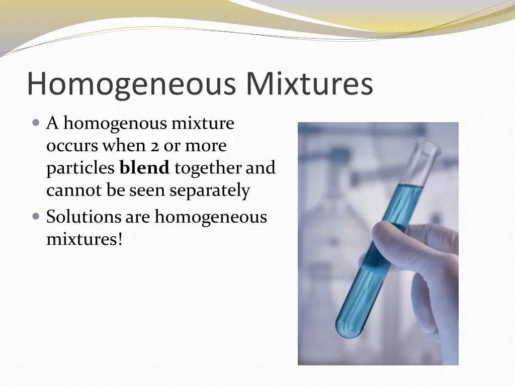 homogeneous mixtures