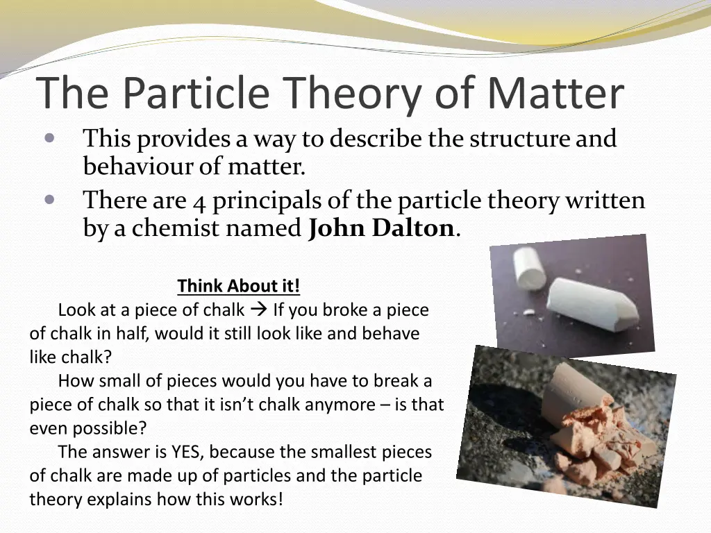 the particle theory of matter this provides