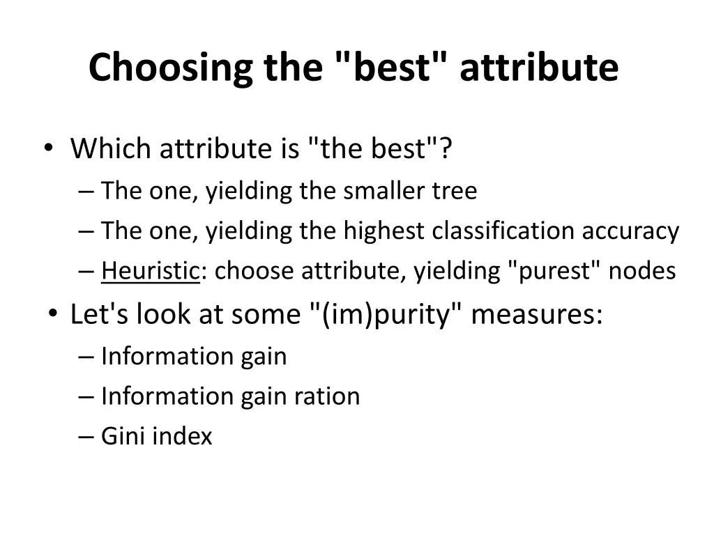 choosing the best attribute