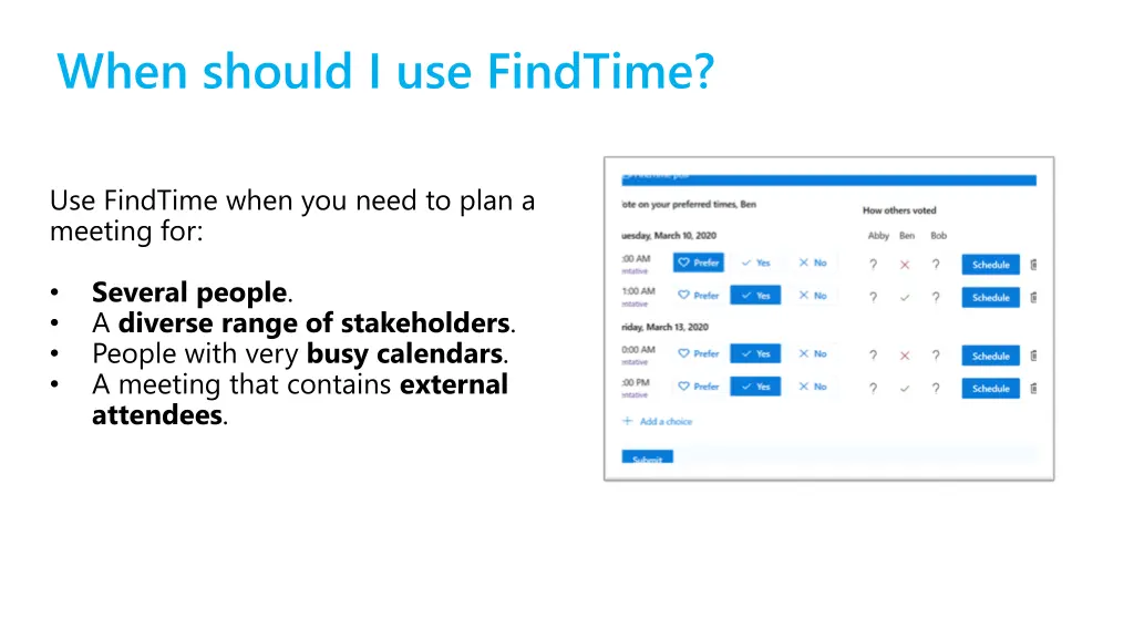 when should i use findtime