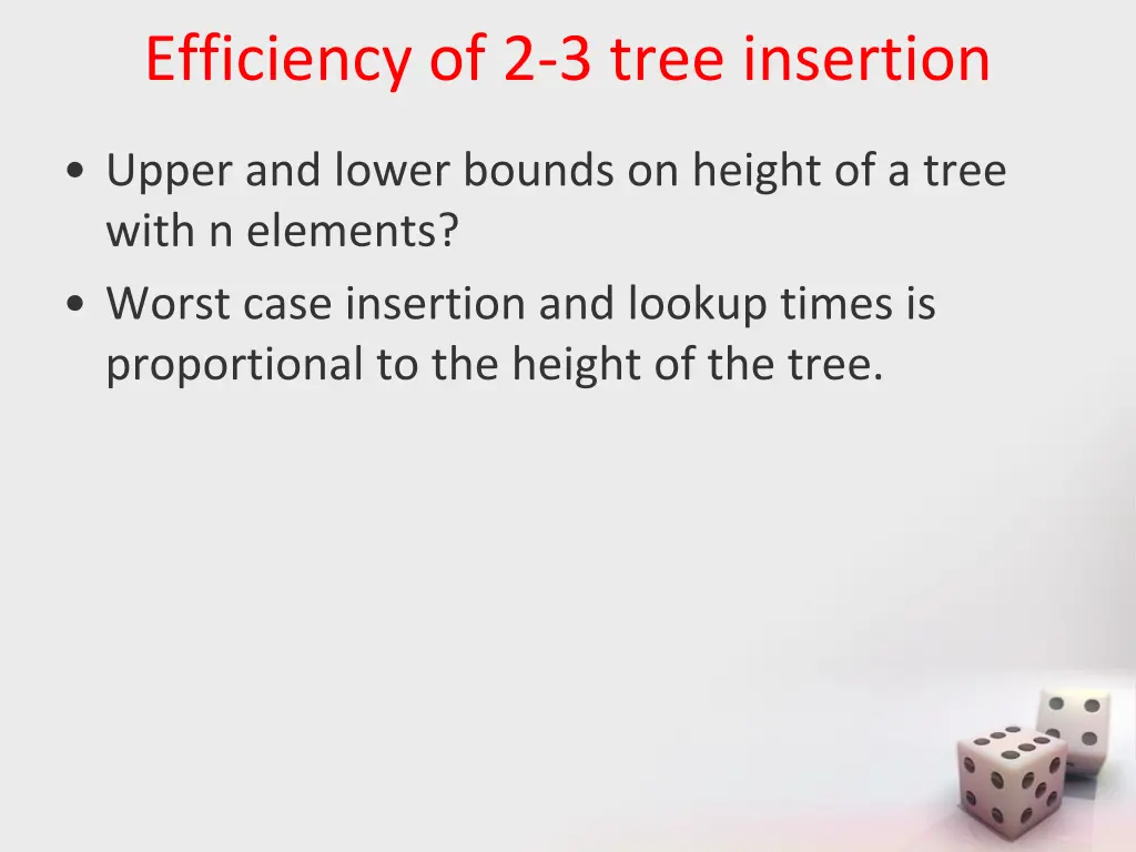 efficiency of 2 3 tree insertion