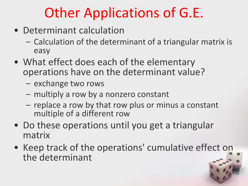 other applications of g e determinant calculation