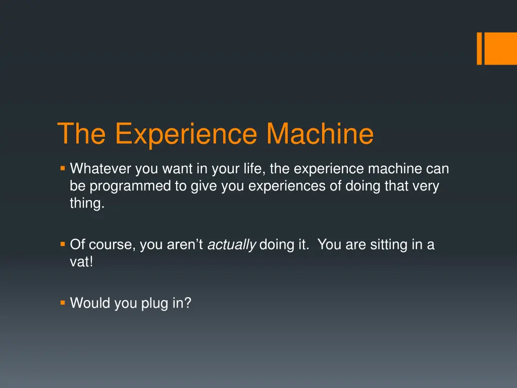 the experience machine 2