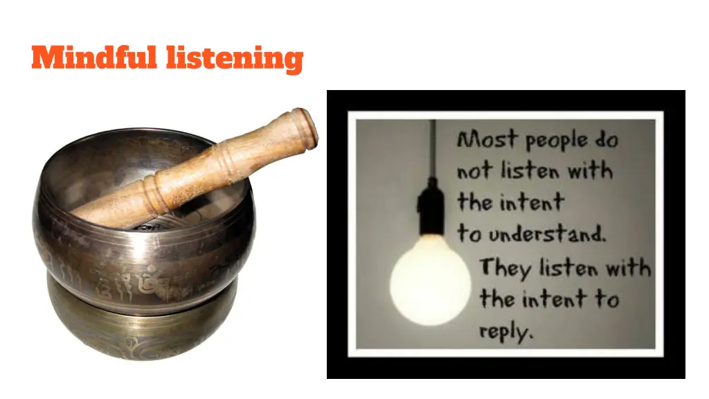 mindful listening